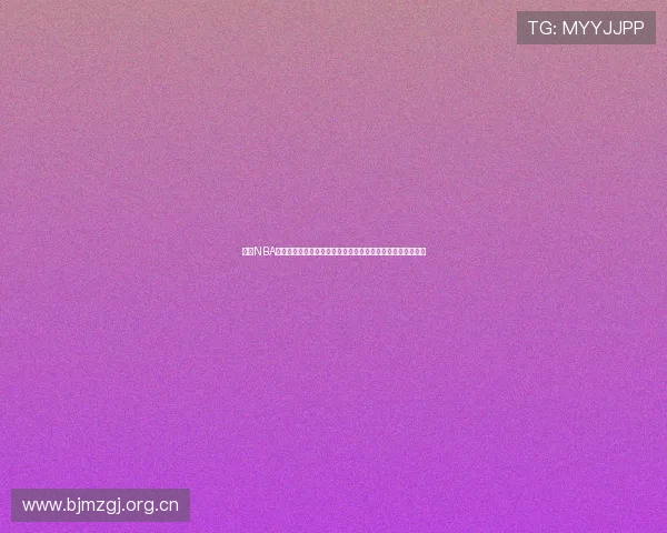 燕雨NBA直播平台用户体验评测分析精彩赛季观看无插件畅享篮球盛宴